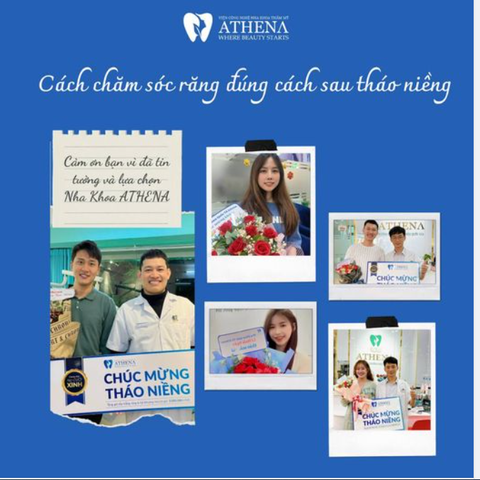CHĂM SÓC RĂNG ĐÚNG CÁCH SAU KHI THÁO NIỀNG