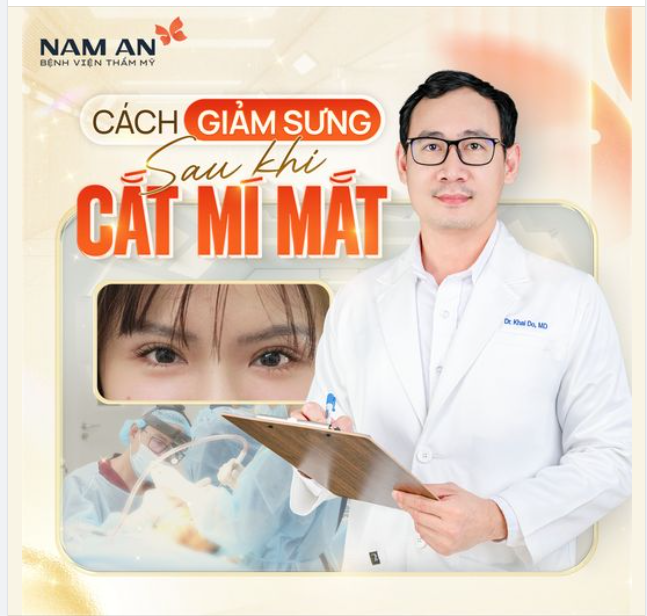 CÁCH GIẢM SƯNG SAU KHI CẮT MÍ MẮT