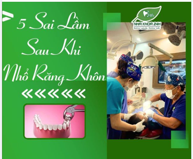 5 SAI LẦM SAU KHI NHỔ RĂNG KHÔN