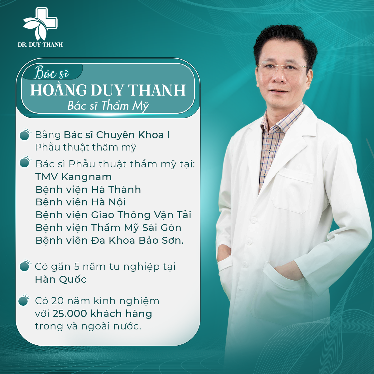 Dr. Duy Thanh giàu kinh nghiệm trong lĩnh vực phẫu thuật thẩm mỹ