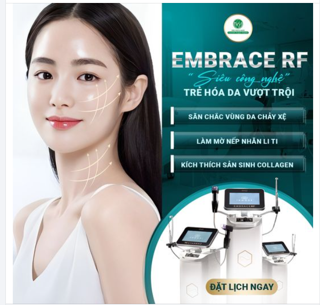 EMBRACE RF - “SIÊU CN” TRẺ HÓA DA VƯỢT TRỘI