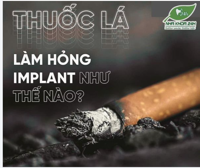 THUỐC LÁ LÀM HỎNG IMPLANT NHƯ THẾ NÀO?