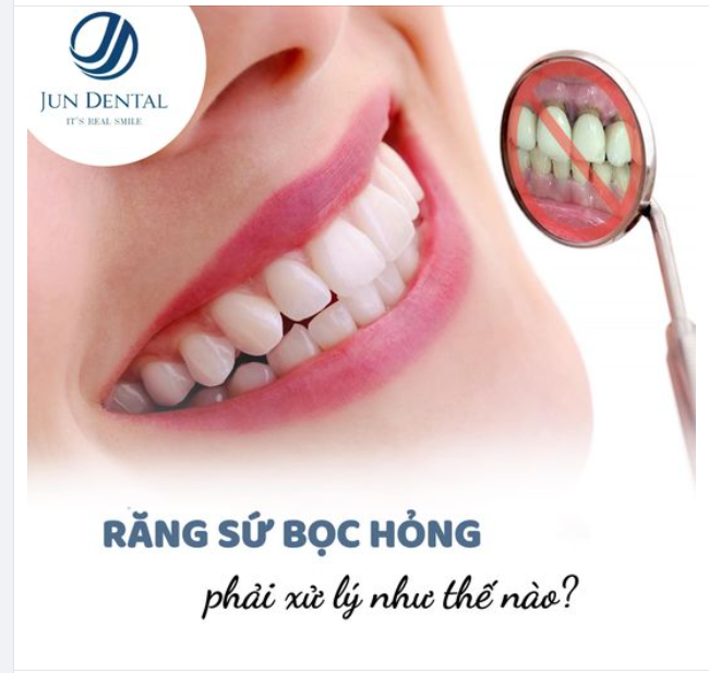 RĂNG SỨ BỊ HỎNG PHẢI XỬ LÝ NHƯ THẾ NÀO?