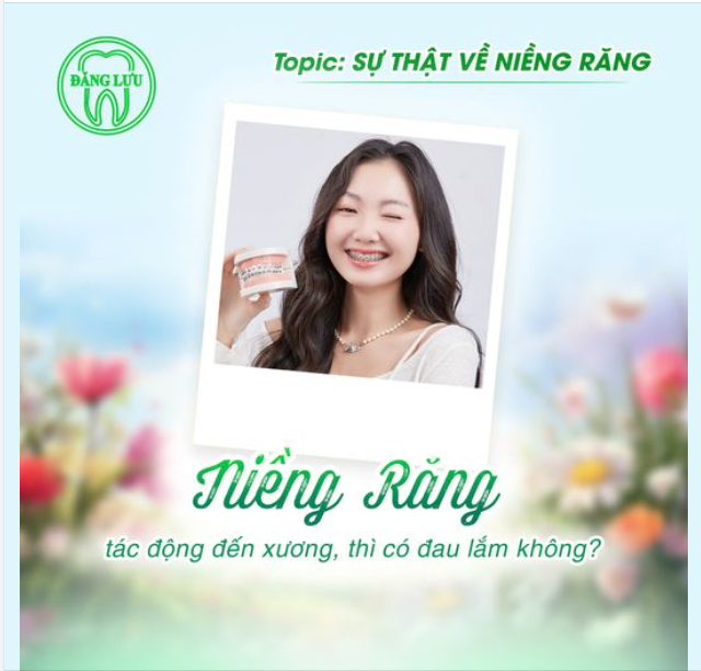 Niềng răng... nghe có vẻ đơn giản, nhưng tác động đến xương thì chắc là đau lắm nhỉ?