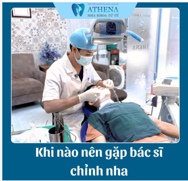 Khi nào nên gặp bác sĩ chỉnh nha?