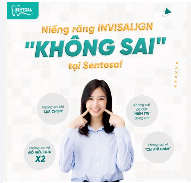 NIỀNG RĂNG INVISALIGN “KHÔNG SAI” TẠI SENTOSA!