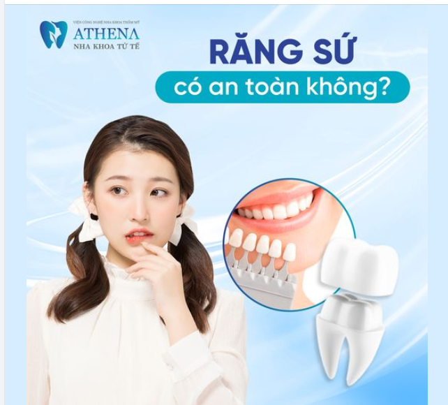 Răng sứ có an toàn không?