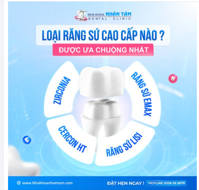 LOẠI RĂNG SỨ CAO CẤP NÀO ĐƯỢC ƯA CHUỘNG NHẤT?