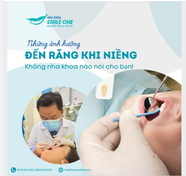 NHỮNG ẢNH HƯỞNG ĐẾN RĂNG KHI NIỀNG MÀ KHÔNG NHA KHOA NÀO NÓI CHO BẠN