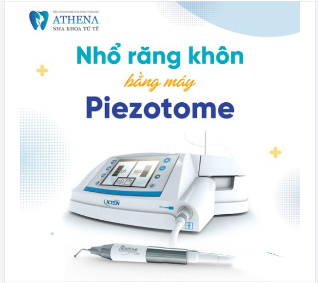 Nhổ răng khôn bằng máy Piezotome giải pháp nhẹ nhàng, an toàn 