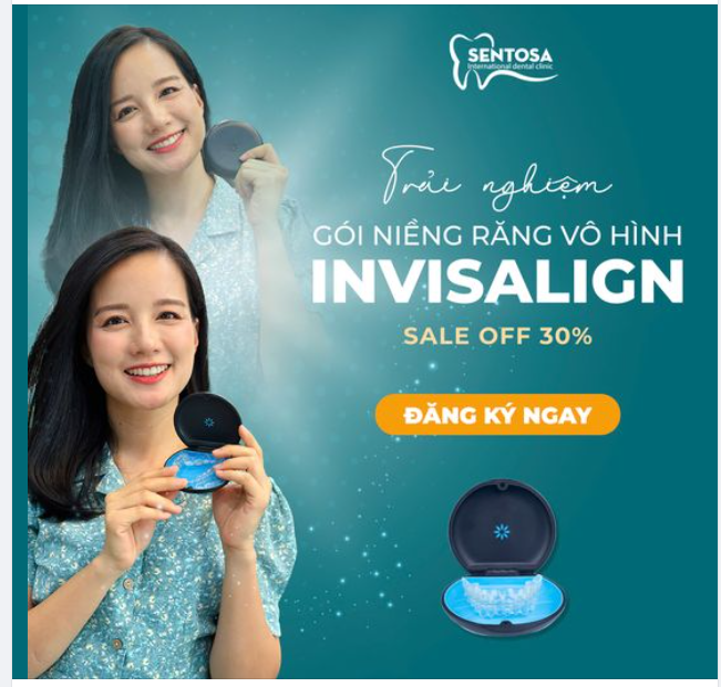 ƯU ĐÃI 30%: TRẢI NGHIỆM GÓI NIỀNG RĂNG TRONG SUỐT INVISALIGN