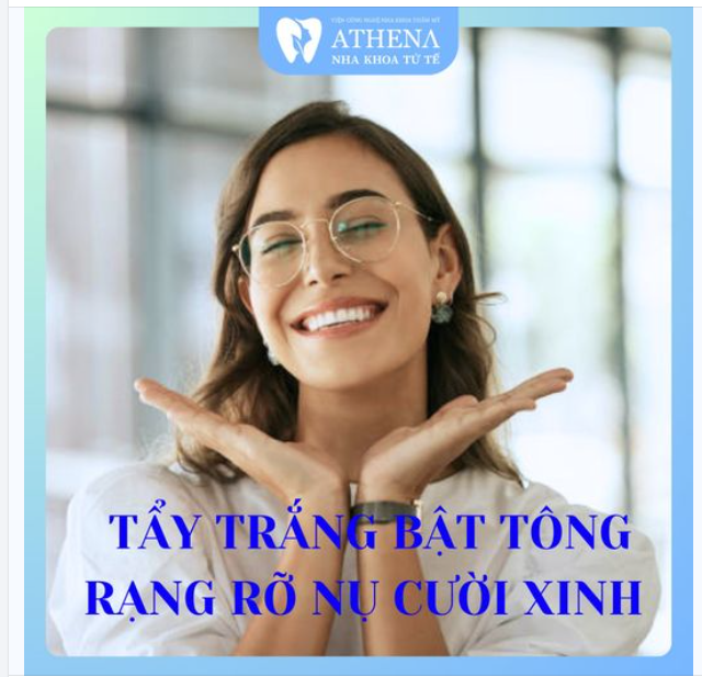 TẨY TRẮNG BẬT TÔNG, RẠNG RỠ NỤ CƯỜI XINH