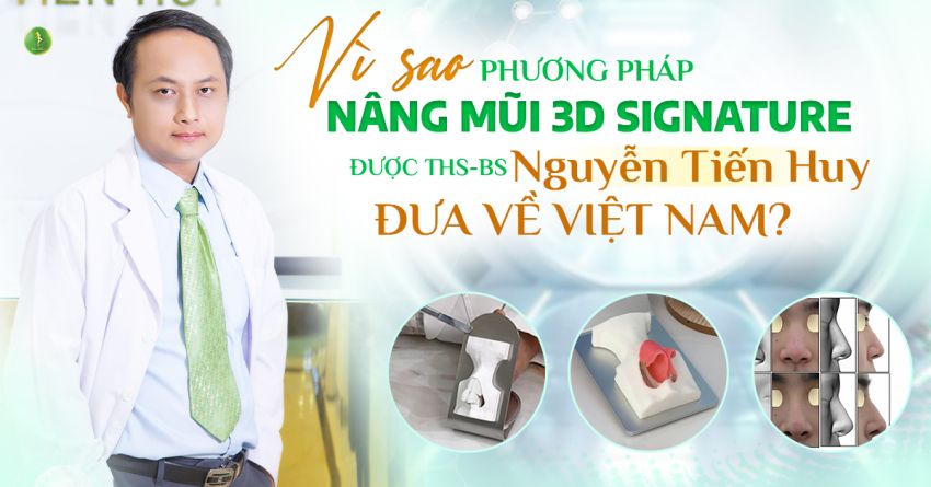 VÌ SAO THS-BS NGUYỄN TIẾN HUY MANG PHƯƠNG PHÁP 3D SIGNATURE VỀ VIỆT NAM?