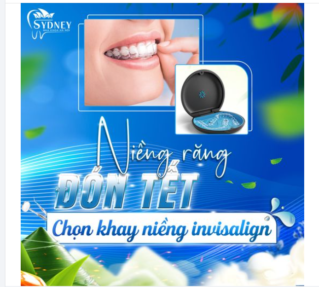 NIỀNG RĂNG ĐÓN TẾT - CHỌN KHAY NIỀNG INVISALIGN