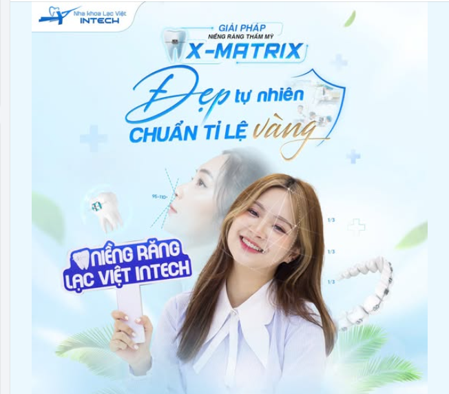 GIẢI PHÁP NIỀNG RĂNG X-MATRIX – ĐẸP HƠN CẢ MONG ĐỢI!!!