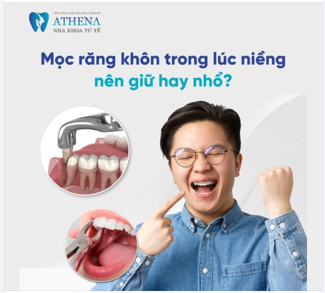 Mọc răng khôn trong quá trình niềng: Nên giữ hay nhổ?