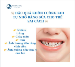 HẬU QUẢ KHÔN LƯỜNG KHI TỰ NHỔ RĂNG SỮA CHO TRẺ SAI CÁCH