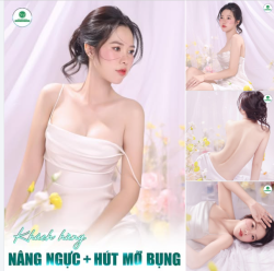 NÂNG CẤP VÓC DÁNG CÙNG COMBO NÂNG NGỰC + HÚT MỠ BỤNG