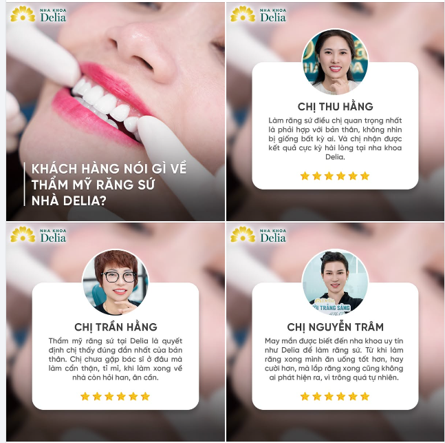 KHÁCH HÀNG NÓI GÌ VỀ THẨM MỸ RĂNG SỨ TẠI NHA KHOA DELIA?
