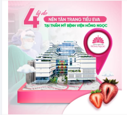 4 LÝ DO NÊN LỰA CHỌN TÂN TRANG CÔ BÉ TẠI THẨM MỸ BỆNH VIỆN HỒNG NGỌC