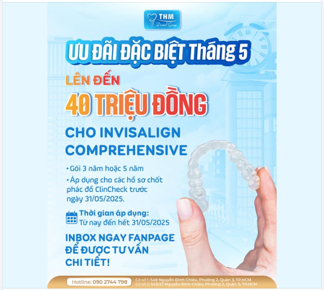 ƯU ĐÃI ĐẶC BIỆT THÁNG 5: GIẢM ĐẾN 40 TRIỆU CHO INVISALIGN COMPREHENSIVE