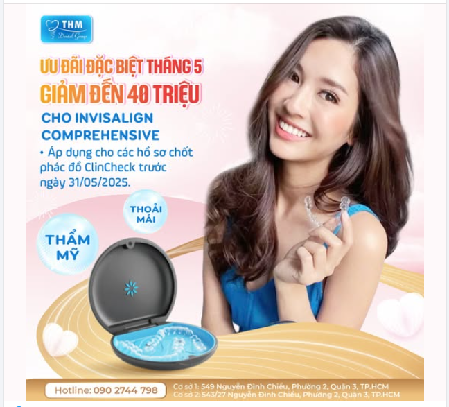BÙNG NỔ ƯU ĐÃI THÁNG 5 - GIẢM NGAY ĐẾN 40 TRIỆU CHO INVISALIGN COMPREHENSIVE
