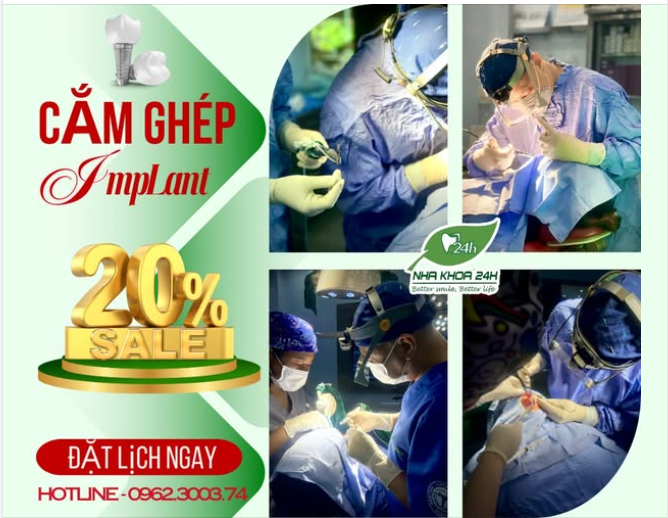 CẮM GHÉP IMPLANT – GIẢM GIÁ 20% TẠI NHA KHOA 24H
