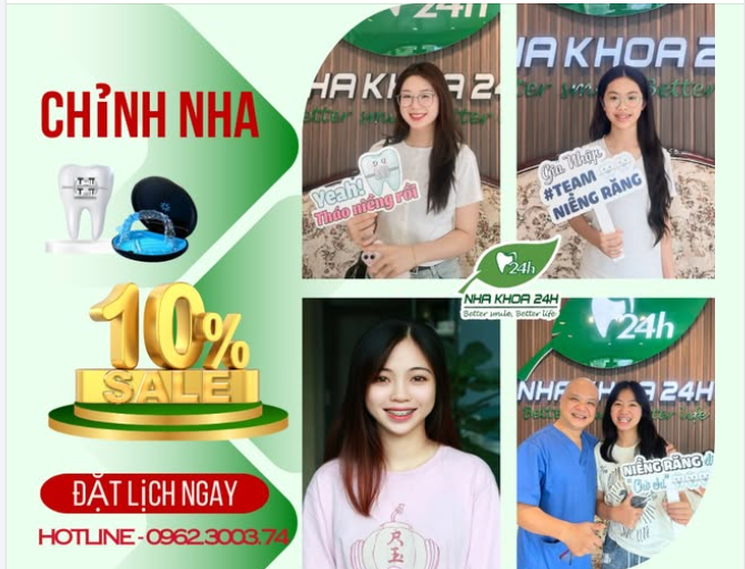 CHỈNH NHA TỰ TIN – GIẢM NGAY 10% TẠI NHA KHOA 24H
