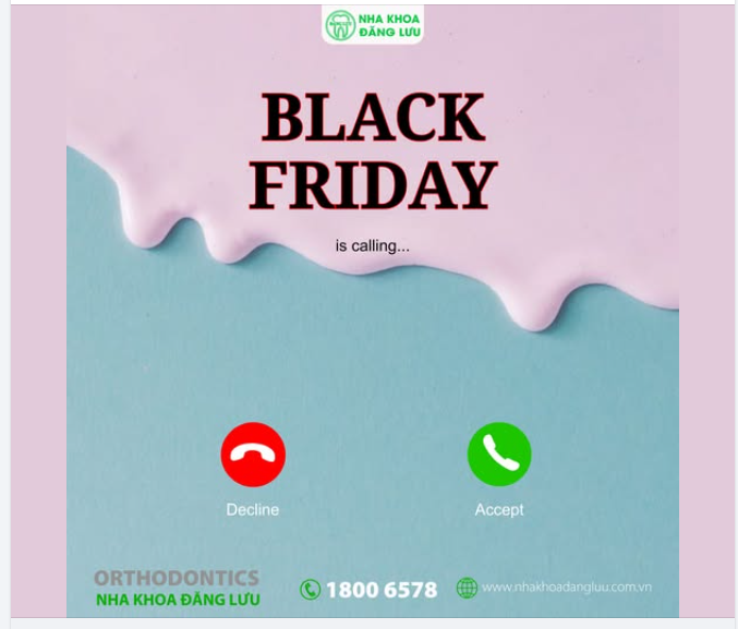 DEAL NIỀNG RĂNG BLACK FRIDAY is calling you!