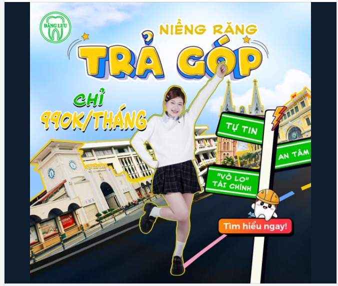 Bí Quyết Tự Tin Hơn Mỗi Ngày Mà Vẫn Không Lo Chi Phí - NIỀNG RĂNG TRẢ GÓP CHỈ 990K/THÁNG Tại Nha Khoa Đăng Lưu