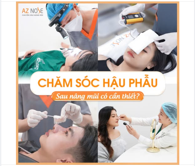 Chăm sóc hậu phẫu sau nâng mũi có cần thiết
