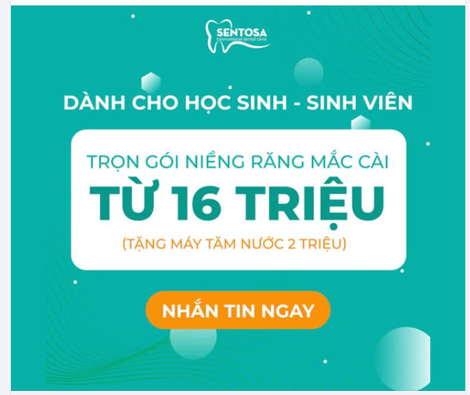 TRỌN GÓI NIỀNG RĂNG MẮC CÀI CHO HỌC SINH - SINH VIÊN TỪ 16.000.000Đ