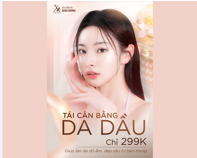 TÁI CÂN BẰNG DA DẦU 299K - GIẢI PHÁP HIỆU QUẢ GIÚP LÀN DA THÔNG THOÁNG