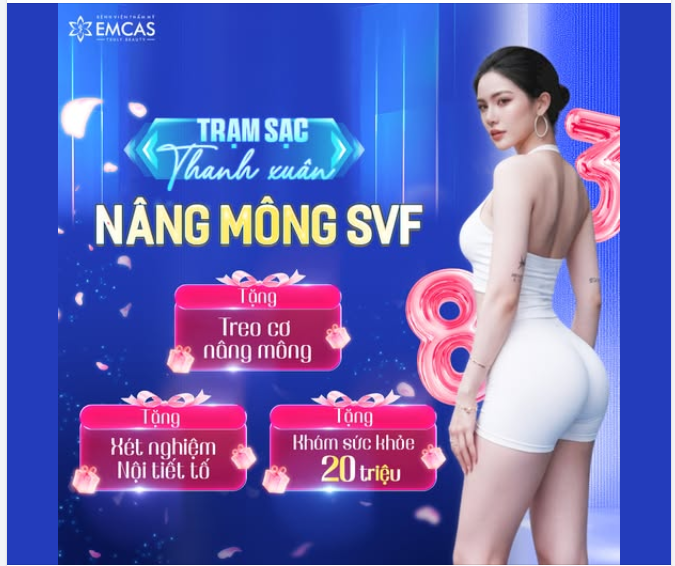 Nâng mông SVF - Cải thiện vòng 3 căng đầy, hài hòa và tự nhiên với ưu đãi hấp dẫn dành riêng mùa 8/3: