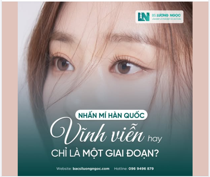 NHẤN MÍ HÀN QUỐC VĨNH VIỄN HAY CHỈ LÀ MỘT GIAI ĐOẠN?