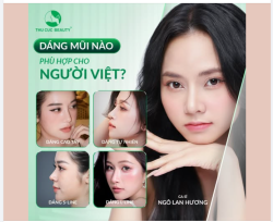 Chọn đúng dáng mũi nâng tầm nhan sắc chỉ trong 1 lần