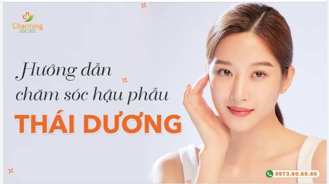 CHĂM SÓC HẬU PHẪU ĐỘN THÁI DƯƠNG