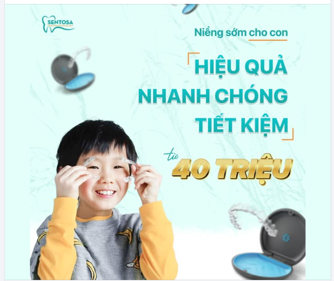 NIỀNG SỚM CHO CON - TIẾT KIỆM, NHANH CHÓNG, HIỆU QUẢ X2 LẦN