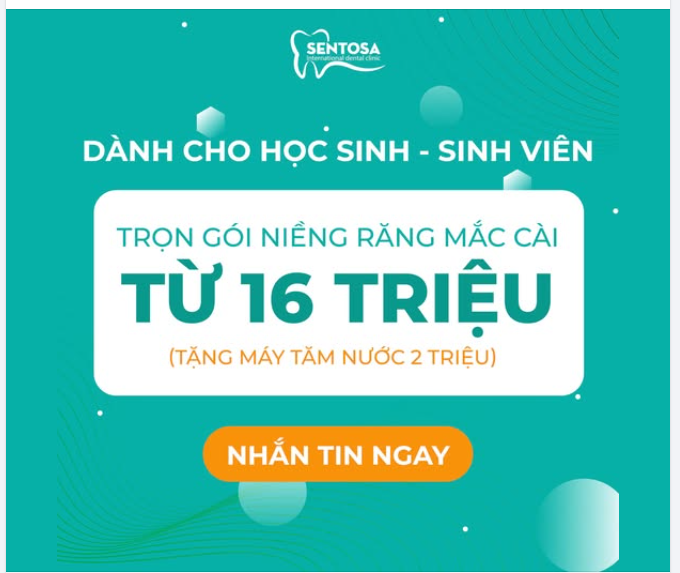 TRỌN GÓI NIỀNG RĂNG CHỈ TỪ 16.000.000Đ CHO HỌC SINH - SINH VIÊN