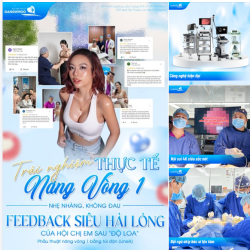 TRẢI NGHIỆM THỰC TẾ NÂNG VÒNG 1 NHẸ NHÀNG, KHÔNG ĐAU - FEEDBACK SIÊU HÀI LÒNG CỦA HỘI CHỊ EM SAU ĐỘ LOA