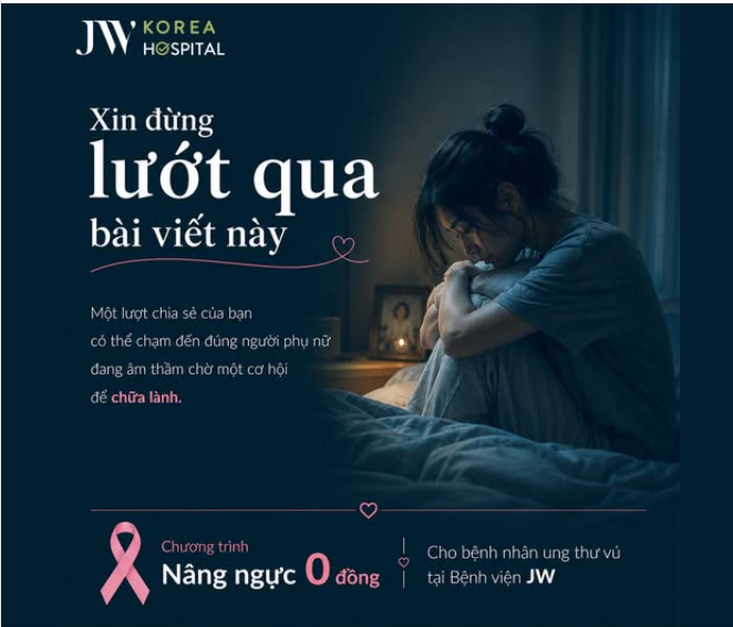 MỘT LƯỢT CHIA SẺ CÓ THỂ THAY ĐỔI CUỘC ĐỜI MỘT NGƯỜI PHỤ NỮ – CÙNG JW LAN TỎA HY VỌNG ĐẾN NHỮNG BỆNΗ ΝΗÂN UNG THƯ V.Ú