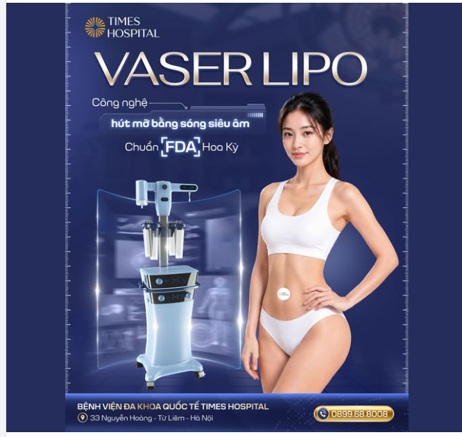 VASER LIPO – CÔNG NGHỆ HÚT MỠ CHỌN LỌC, KIẾN TẠO ĐƯỜNG NÉT TỰ NHIÊN