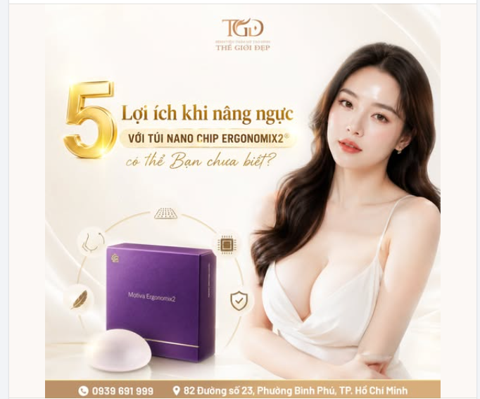 5 Lợi ích khi nâng ngực với túi Nano Chip Ergonomix2® có thể Bạn chưa biết?
