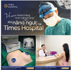 Vì sao khách hàng "chọn mặt gửi vàng" khi nâng ngực tại Times Hospital