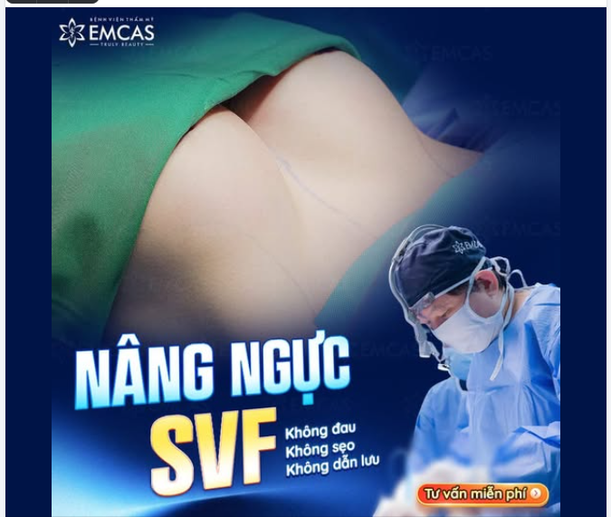 Nâng ngực SVF đúng chuẩn y khoa, cho khách hàng trải nghiệm VIP:
