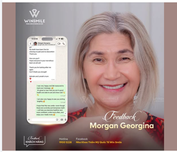 Cô Georgina đã trải qua một hành trình dài để phục hồi hàm răng và tìm lại sự tự tin trong sinh hoạt hằng ngày. Đội Win Smile vẫn luôn giữ liên lạc để theo dõi tình trạng của cô: