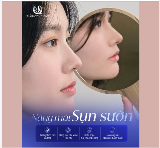 NÂNG MŨI SỤN SƯỜN - BÍ QUYẾT SỞ HỮU DÁNG MŨI TỰ NHIÊN, BỀN ĐẸP