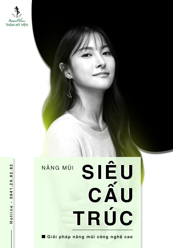 NÂNG MŨI SIÊU CẤU TRÚC – GIẢI PHÁP NÂNG MŨI CÔNG NGHỆ CAO