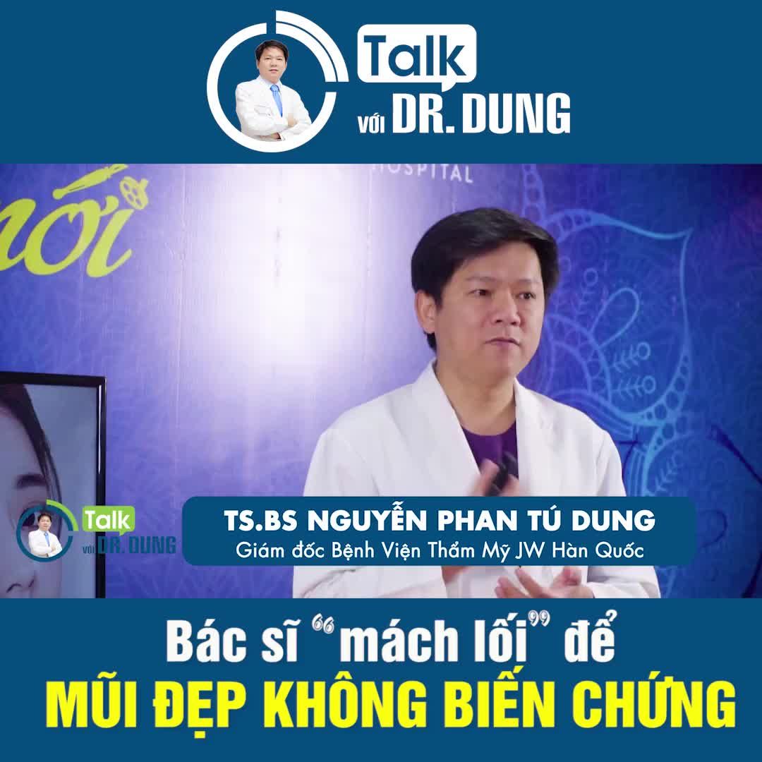 TALK VỚI DR. DUNG - XU HƯỚNG NÂNG MŨI TƯƠNG LAI