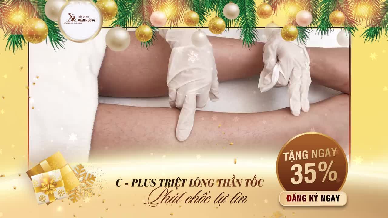 LỖ CHÂN LÔNG TO, LÔNG CHÂN TAY DÀY SẬM MÀU CŨNG PHẢI "ĐẦU HÀNG" TRƯỚC C PLUS - CÔNG NGHỆ TRIỆT LÔNG ĐỈNH CAO